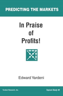 In Praise of Profits! - Predicting the Markets, #6