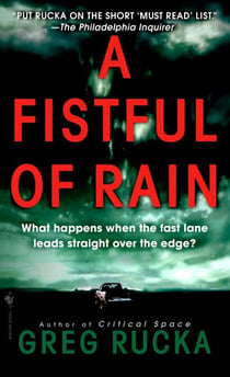 A Fistful of Rain - A Novel