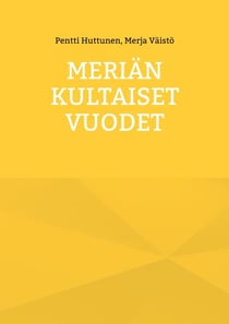 Meriän kultaiset vuodet