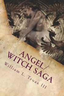 Angel/Witch Saga: The Becoming - Angel/Witch Saga, #1