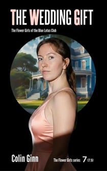 The Wedding Gift - The Flower Girls series, #7