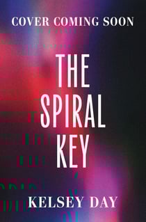 The Spiral Key - Pretty Little Liars meets Holly Jackson in this addictive, deadly game-filled thriller
