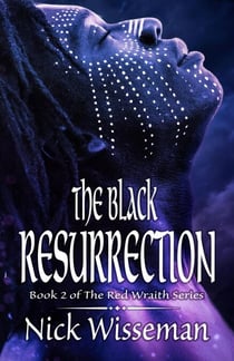 The Black Resurrection - The Red Wraith, #2