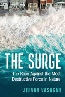 The Surge - The Race Against the Most Destructive Force in Nature