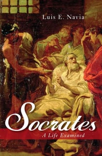 Socrates - A Life Examined
