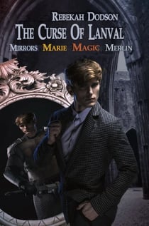 The Curse of Lanval Series - The Curse of Lanval, #1