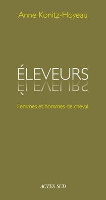 Éleveurs - Femmes et hommes de cheval