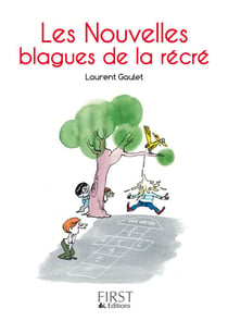 Le petit livre - les nouvelles blagues de la récré