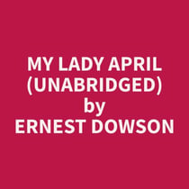 My Lady April (Unabridged)
