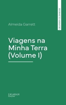 Viagens na Minha Terra (Volume I)