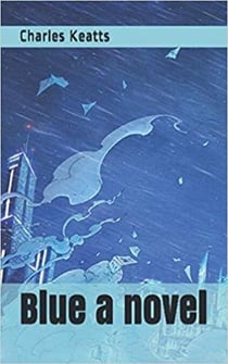 Blue a novel