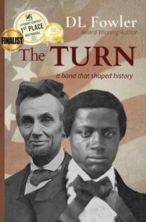 The Turn - Abraham Lincoln's Human Story, #2