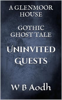 Univited Guests