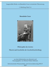 Philosophie des Geistes - Theorie und Geschichte der Geschichtsschreibung