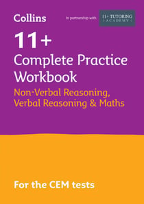 11+ Verbal Reasoning, Non-Verbal Reasoning & Maths Complete Practice Workbook - For the 2025 CEM Tests