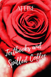 Textbooks and Spilled Coffee - Valentine's Day, #2