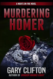 Murdering Homer: A Nights on Fire Novel