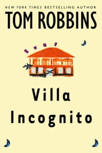 Villa Incognito - A Novel