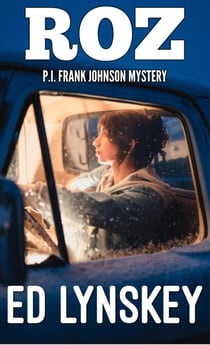 Roz - P.I. Frank Johnson Mystery Series, #20