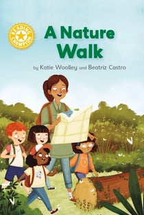 A Nature Walk - Independent Reading Yellow 3 Non-fiction
