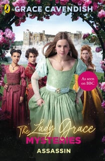 The Lady Grace Mysteries: Assassin - A thrilling mystery series for readers 9-12