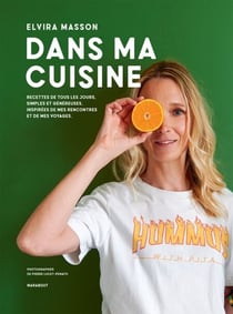 Dans ma cuisine - Recettes de tous les jours simples et généreuses, inspirées de mes rencontres et de mes voyages
