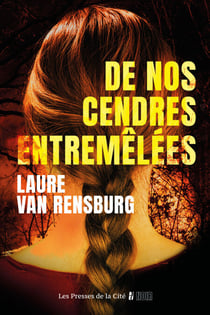 De nos cendres entremêlées : thriller psychologique 2025