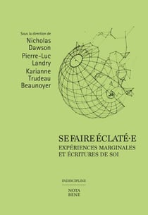 Se faire éclaté·e - Expériences marginales et écritures de soi