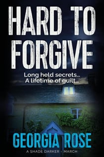Hard to Forgive (A Shade Darker Book 3) - A Shade Darker, #3