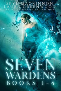 Seven Wardens Omnibus: Books 1-4 - Seven Wardens Collections, #1