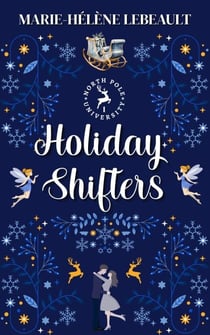 Holiday Shifters - North Pole University, #1