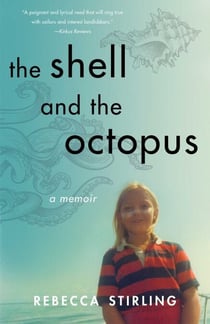 The Shell and the Octopus - A Memoir