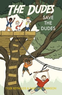 Save the Dudes - The Dudes Adventure Chronicles, #1