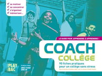 Coach Collège - Le guide pour apprendre à apprendre