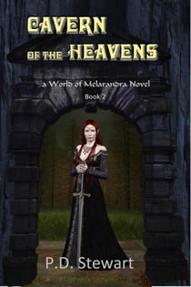 Cavern Of The Heavens - World of Melarandra, #2