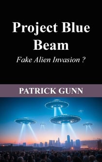 Project Blue Beam Fake Alien Invasion ?