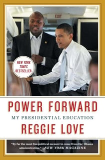 Power Forward - My Presidential Education