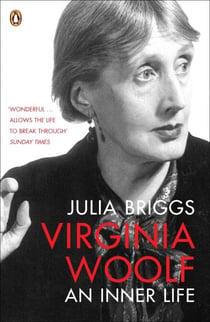 Virginia Woolf - An Inner Life