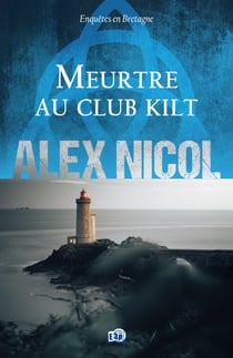 Meurtre au club kilt - Enquêtes en Bretagne