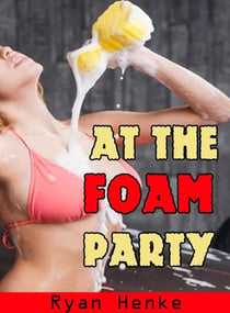 At the Foam Party