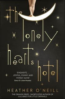 The Lonely Hearts Hotel - the Bailey's Prize longlisted novel