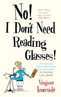 No! I Don't Need Reading Glasses - Marie Sharp 2