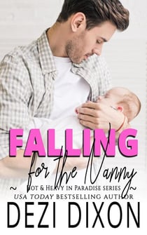 Falling for the Nanny - Hot & Heavy in Paradise, #11