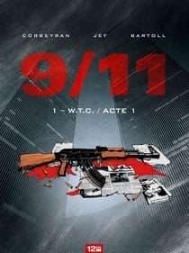 9/11 - Tome 01 - W.T.C.