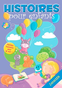 31 histoires à lire avant de dormir en janvier - Petites histoires pour le soir
