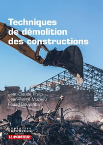 Techniques de démolition des constructions