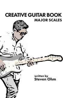 Creative Guitar Book - Major scales