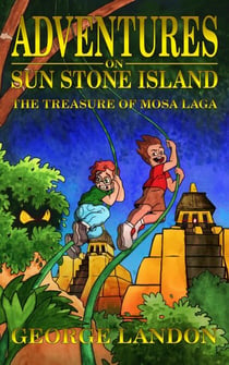 The Treasure of Mosa Laga - Adventures on Sun Stone Island, #1