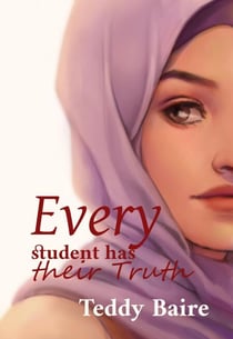 Every Student has their Truth - Every Student, #2