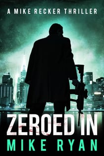 Zeroed In - The Silencer Series, #12